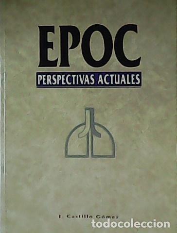 Libros: CASTILLO G&Oacute;MEZ, J.- - EPOC. Perspectivas actuales. - Foto 1