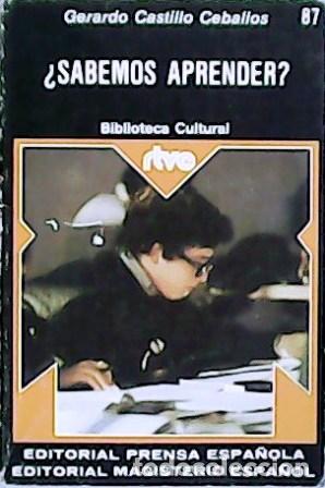 Libros: CASTILLO CEBALLOS, Gerardo.- - &iquest;Sabemos aprender?. - Foto 1