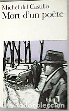 Libros: CASTILLO, Michel del.- - Mort dun po&egrave;te. - Foto 1