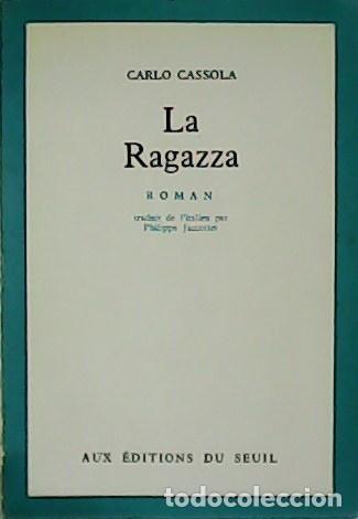 Libros: CASSOLA, Carlo.- - La Ragazza. Roman. - Foto 1