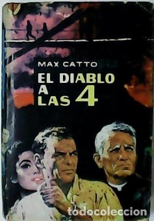 Libros: CATTO, Max.- - El diablo a las 4. - Foto 1