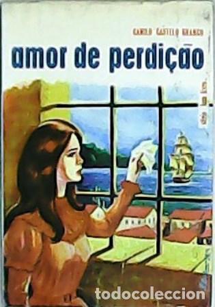 Libros: CASTELO BRANCO, Camilo.- - Amor de perdi&ccedil;&atilde;o. - Foto 1