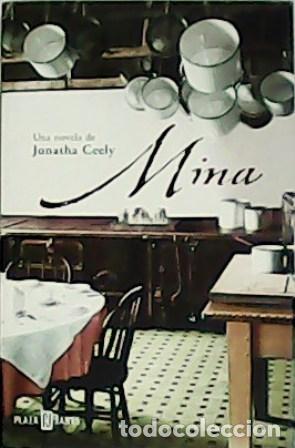 Libros: CEELY, Jonatha.- - Mina. Novela. Traducci&oacute;n de Gema Moral. - Foto 1