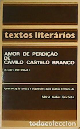Libros: CASTELO BLANCO, Camilo.- - Amor de perdi&ccedil;ao. - Foto 1