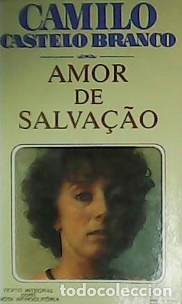 Libros: CASTELO BRANCO, Camilo.- - Amor de Salva&ccedil;ao. - Foto 1