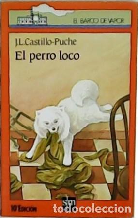 Libros: CASTILLO-PUCHE, J. L.- - El perro loco. - Foto 1