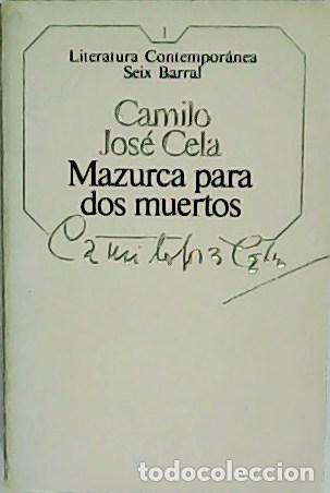 Libros: CELA, Camilo Jos&eacute;.- - Mazurca para dos muertos. - Foto 1