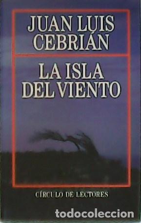 Libros: CEBRIAN, Juan Luis.- - La isla del viento. - Foto 1
