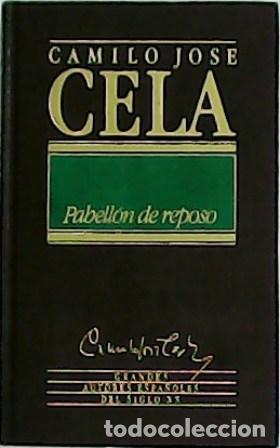 Libros: CELA, Camilo Jos&eacute;.- - Pabell&oacute;n de reposo. - Foto 1