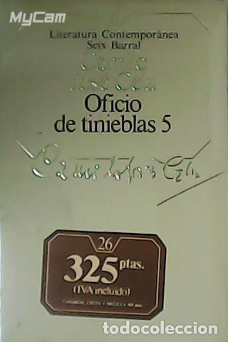 Libros: CELA, Camilo Jos&eacute;.- - Oficio de tinieblas 5. - Foto 1