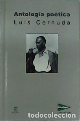 Libros: CERNUDA, Luis.- - Antolog&iacute;a po&eacute;tica. - Foto 1