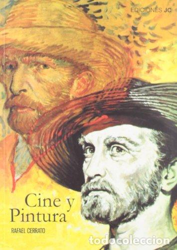 Libros: CERRATO, Rafael.- - Cine y pintura. - Foto 1