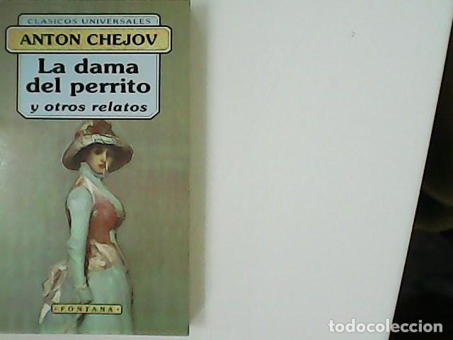 Libros: CHEJOV, Ant&oacute;n.- - La dama del perrito y otros relatos. - Foto 1