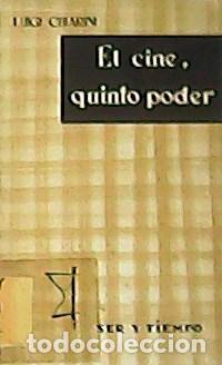 Libros: CHIARINI, Luigi.- - El cine quinto poder. Versi&oacute;n espa&ntilde;ol de Juan Cobos. - Foto 1