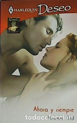 Libros: CHILD, Maureen.- - Ahora y siempre. Novela. - Foto 1