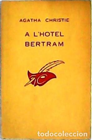 Libros: CHRISTIE, Agatha.- - A l&acute;hotel Bertram. - Foto 1