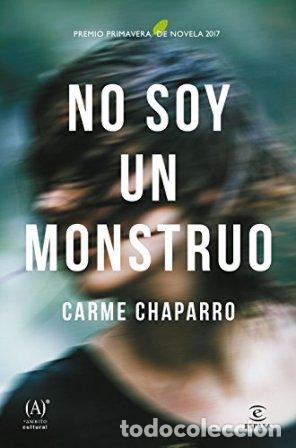 Libros: CHAPARRO, Carme.- - No soy un monstruo. - Foto 1