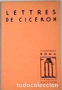 Libros: CICERON.- - Lettres de Cic&eacute;ron. - Foto 1