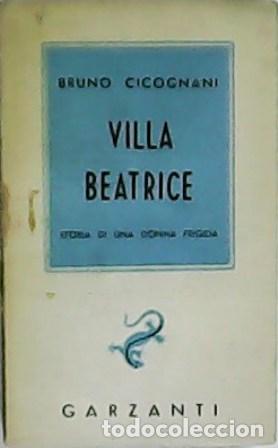 Libros: CICOGNANI, Bruno.- - Villa Beatrice. Romanzo. - Foto 1