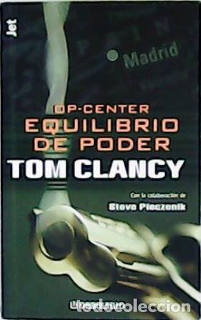Libros: CLANCY, Tom.- - OP-Center: Equilibrio de poder. Con la colaboraci&oacute;n de Steve Pieczeik. Traducci&oacute;n de - Foto 1