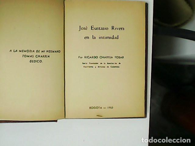Libros: CHARRIA TOBAR, Ricardo.- - Jos&eacute; Eustaquio Rivera en la intimidad. - Foto 1