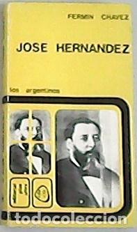 Libros: CHAVEZ, Fermin.- - Jos&eacute; Hern&aacute;ndez. - Foto 1