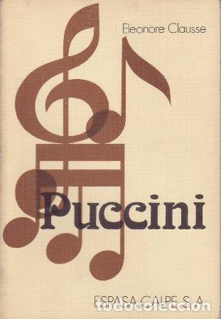 Libros: CLAUSSE, Eleonore.- - Puccini. - Foto 1