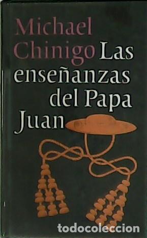 Libros: CHINIGO, Michael.- - Las ense&ntilde;anzas del Papa Juan. - Foto 1