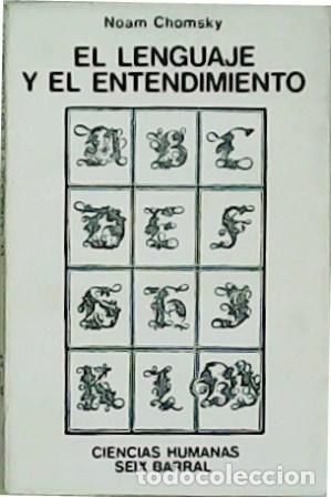 Libros: CHOMSKY, Noam.- - El lenguaje y el entendimiento. - Foto 1