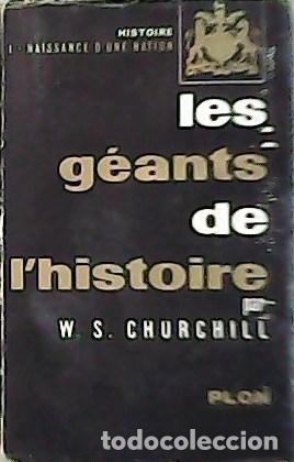 Libros: CHURCHILL, Winston S.- - Histoire -I- Naissance D'une Nation. Texte Fran&ccedil;ais par Armel Guerne.