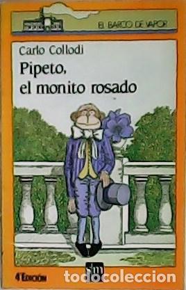 Libros: COLLODI, Carlo.- - Pipeto, el monito rosado. - Foto 1