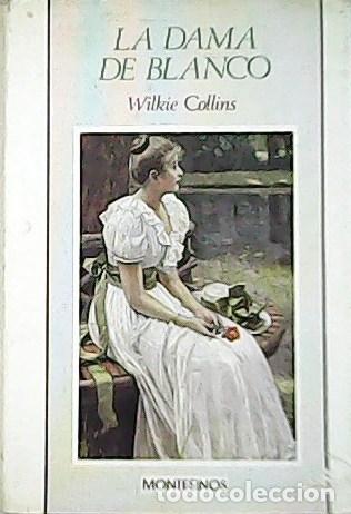 Libros: COLLINS, Wilkie.- - La dama de blanco. - Foto 1