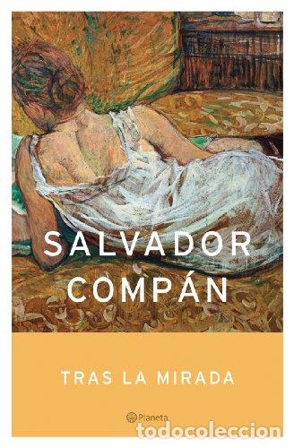 Libros: COMPAN, Salvador.- - Tras la mirada. - Foto 1