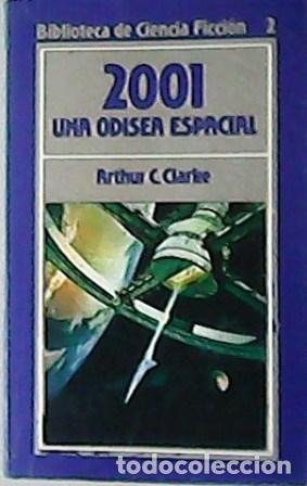 Libros: CLARKE, Arthur C.- - 2001 una Odisea espacial. Traducci&oacute;n de Antonio Ribera. - Foto 1