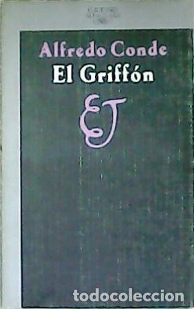 Libros: CONDE, Alfredo.- - El Griff&oacute;n. - Foto 1