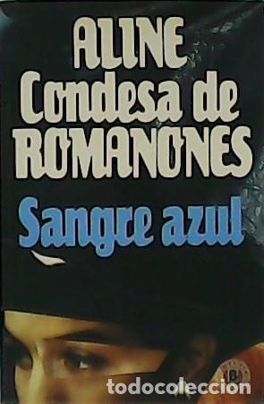 Libros: CONDESA DE ROMANONES.- - Sangre azul. - Foto 1