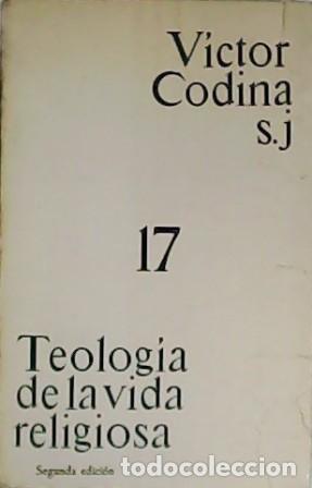 Libros: CODINA, Victor.- - Teolog&iacute;a de la vida religiosa. - Foto 1