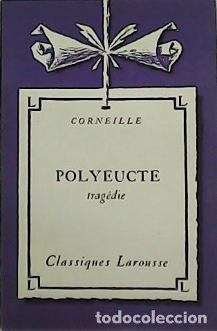 Libros: COENEILLE.- - Polyeucte (trag&eacute;die). - Foto 1