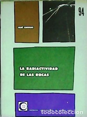 books: COPPENS, Ren&eacute;.- - La radiactividad de las rocas. Traducci&oacute;n de Vicente Perrones.