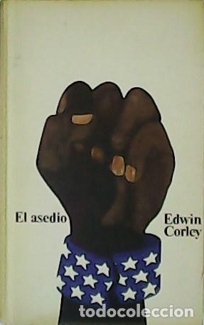 Libros: CORLEY, Edwin.- - El asedio. Novela. - Foto 1