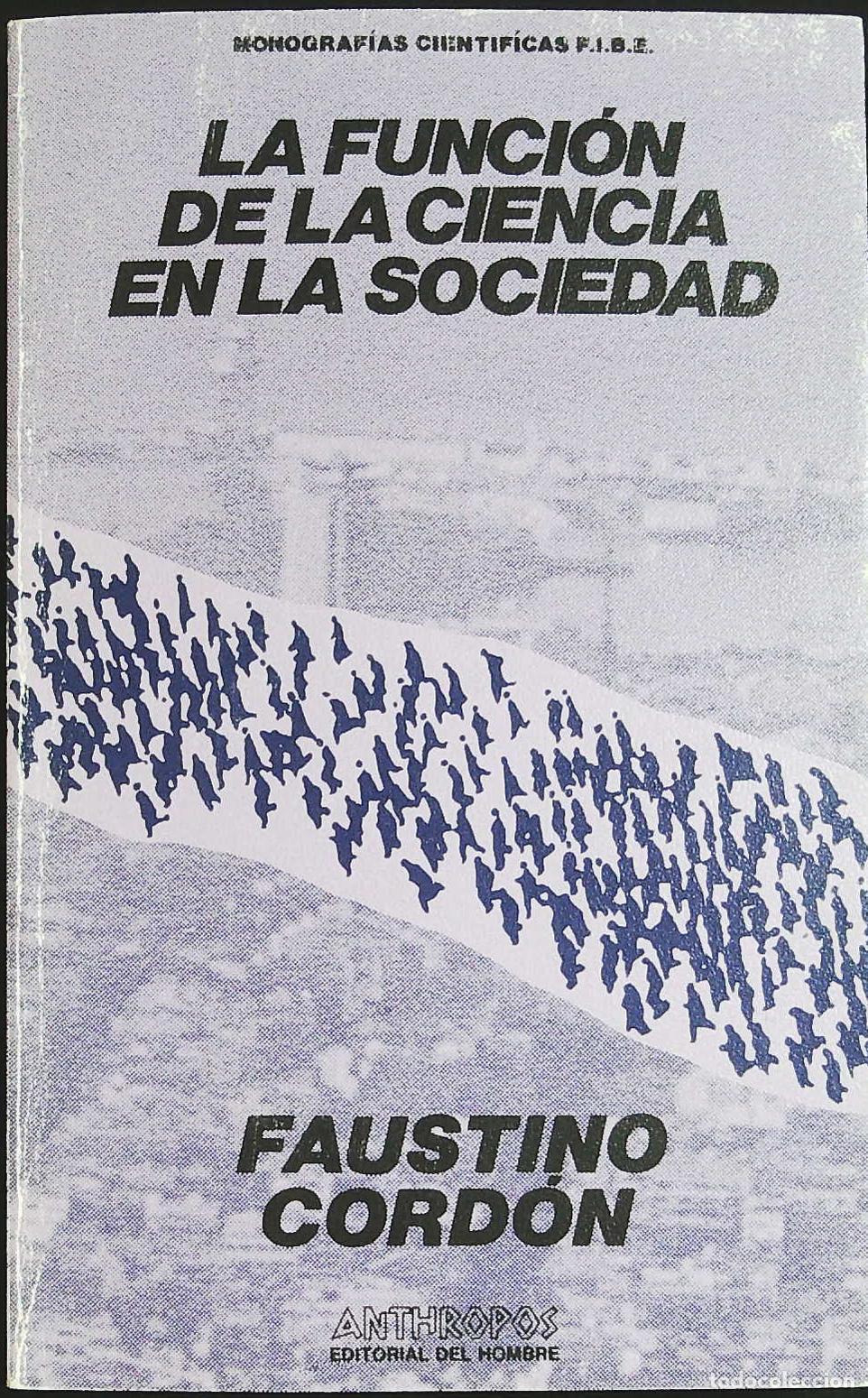 Libros: CORD&Oacute;N, Faustino.- - La funci&oacute;n de la ciencia en la sociedad. - Foto 1