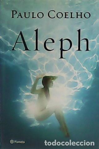 Libros: COELHO, Paulo.- - Aleph. - Foto 1
