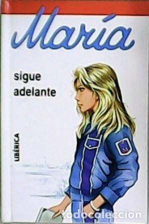 Libros: CORNELISSENS, Anneke.- - Mar&iacute;a sigue adelante. - Foto 1
