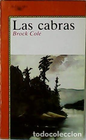 Libros: COLE, Brock.- - Las cabras. Traducci&oacute;n de Jes&uacute;s Pardo. - Foto 1
