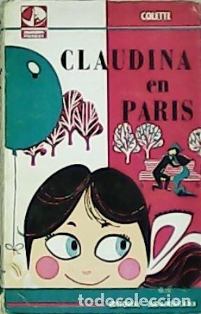 Libros: COLETTE.- - Claudina en Par&iacute;s. - Foto 1