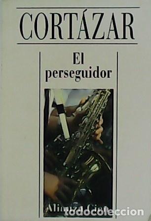 Libros: CORT&Aacute;ZAR, Julio.- - El perseguidor. - Foto 1
