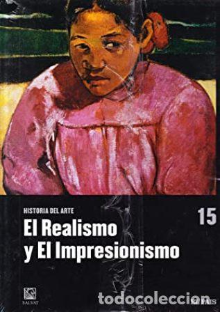 Libros: COMA-CROS y Antonio TELLO.- - El Realismo y El Impresionismo. - Foto 1