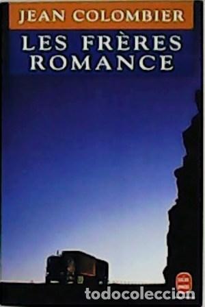 Libros: COLOMBIER, Jean.- - Les fr&egrave;re Romance. Roman. - Foto 1