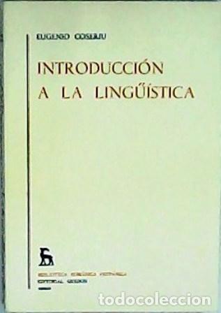 Libros: COSERIU, Eugenio.- - Introducci&oacute;n a la ling&uuml;&iacute;stica. - Foto 1
