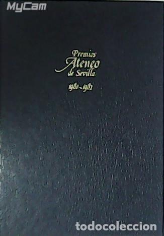 Libros: CONDE, Carmen, Jos&eacute; Manuel CABALLERO BONALD, Antonio BURGOS.- - Premios Ateneo de Sevilla 1980-1982